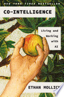 Cover of Co-Intelligence: Living and Working with AI